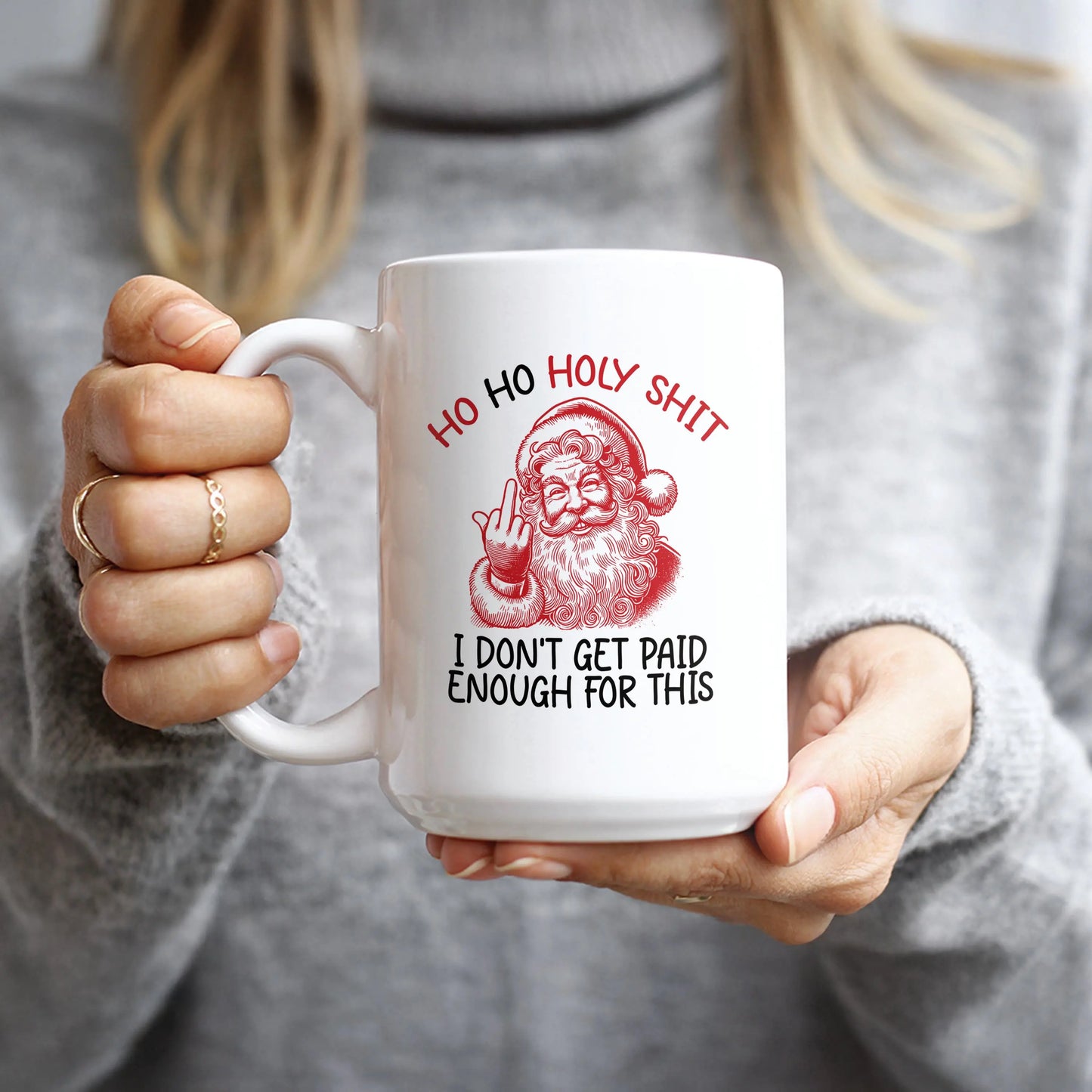 Ho Ho Holy Shit Coffee Mug Drinkware Printed